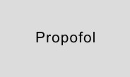 Propofol